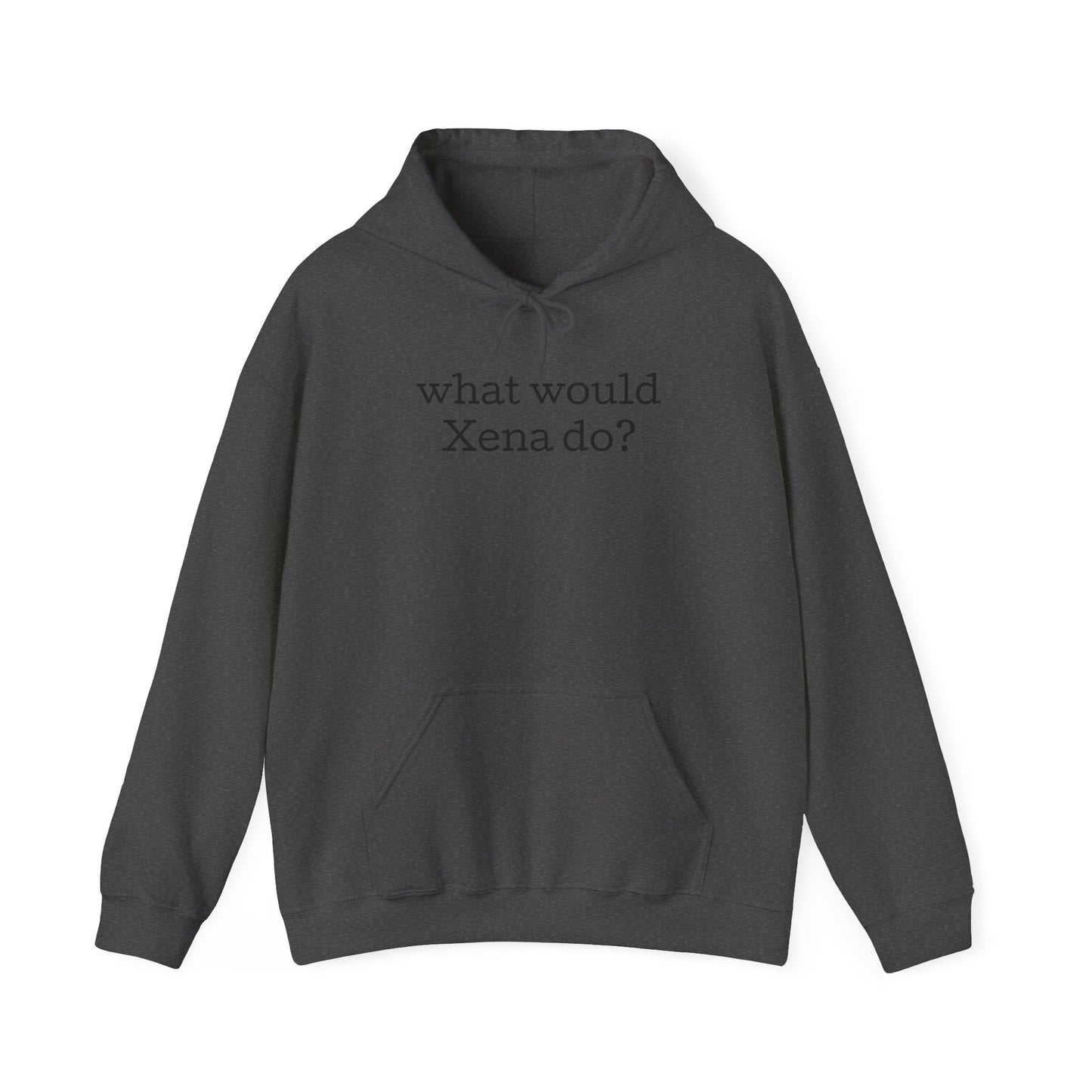 what would Xena do? Unisex Heavy Blend™ Hooded Sweatshirt, gift for friend, gift for fan, fan apparel, empowering sweatshirt, fandom wear