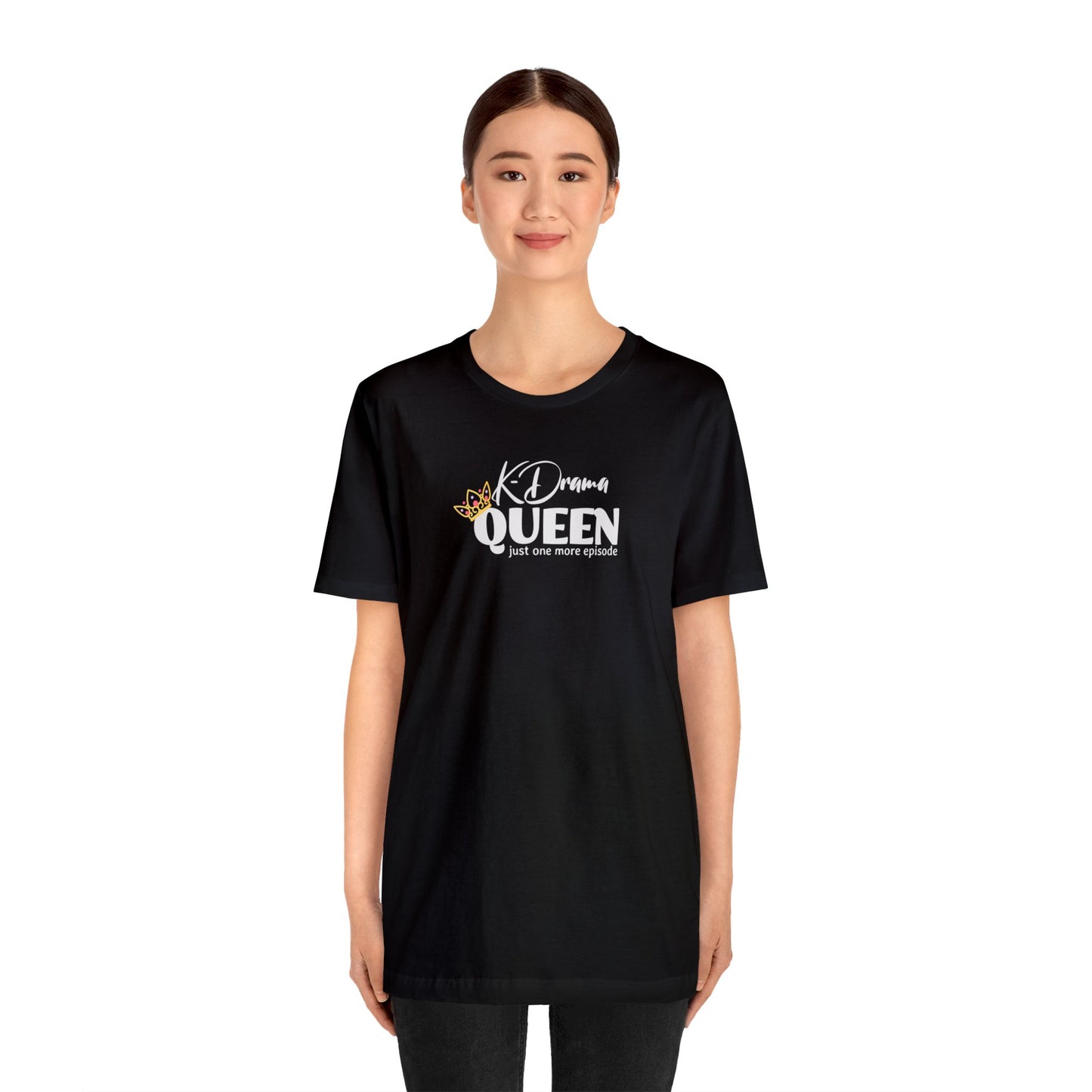 K-Drama Queen Unisex Jersey Short Sleeve Tee, Gift for mom, gift for friend, Korean drama, binge-watching tee, K-beauty, K-entertainment