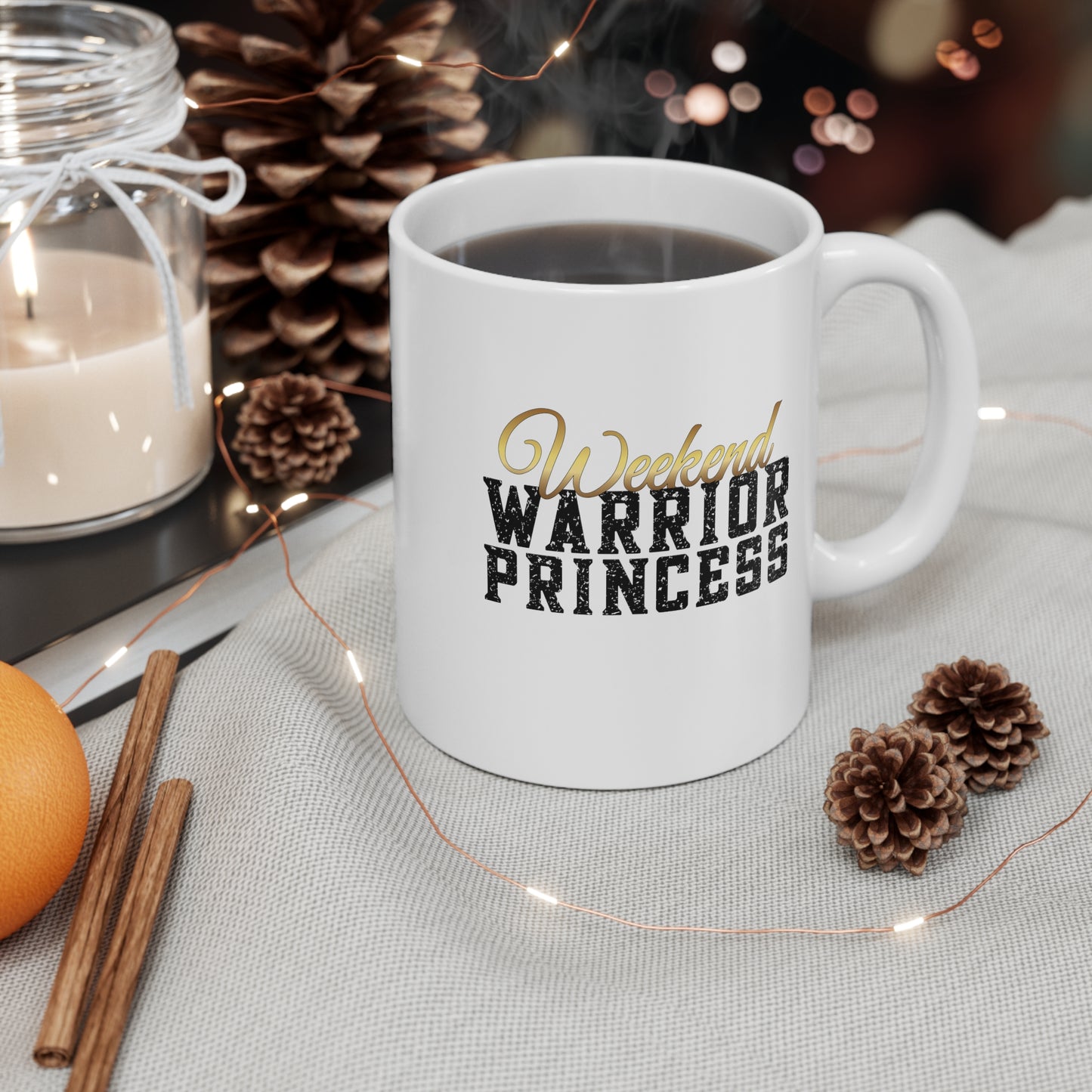 Weekend Warrior Princess Mug 11oz