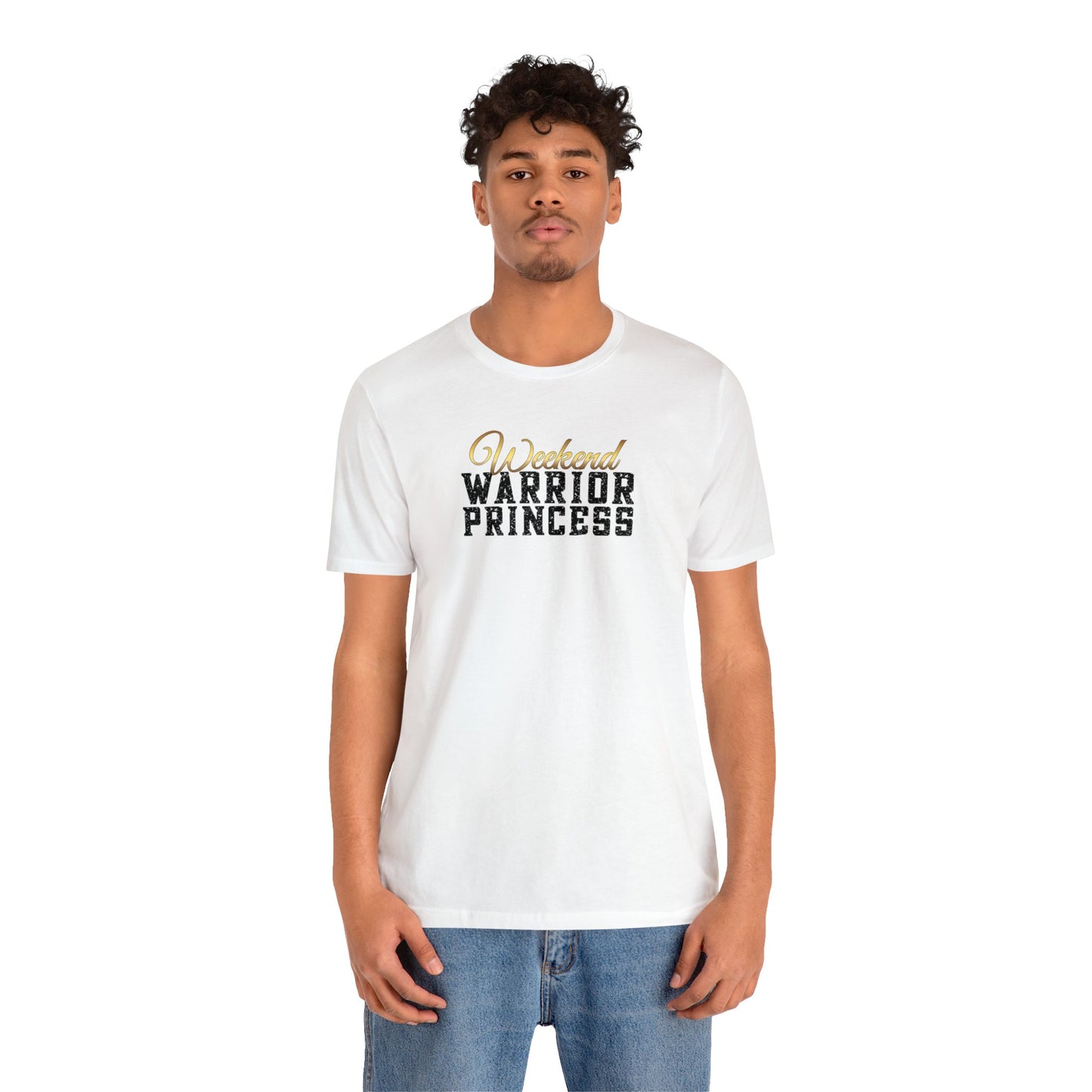 Weekend Warrior Princess Unisex Jersey Short Sleeve Tee gift for Friend