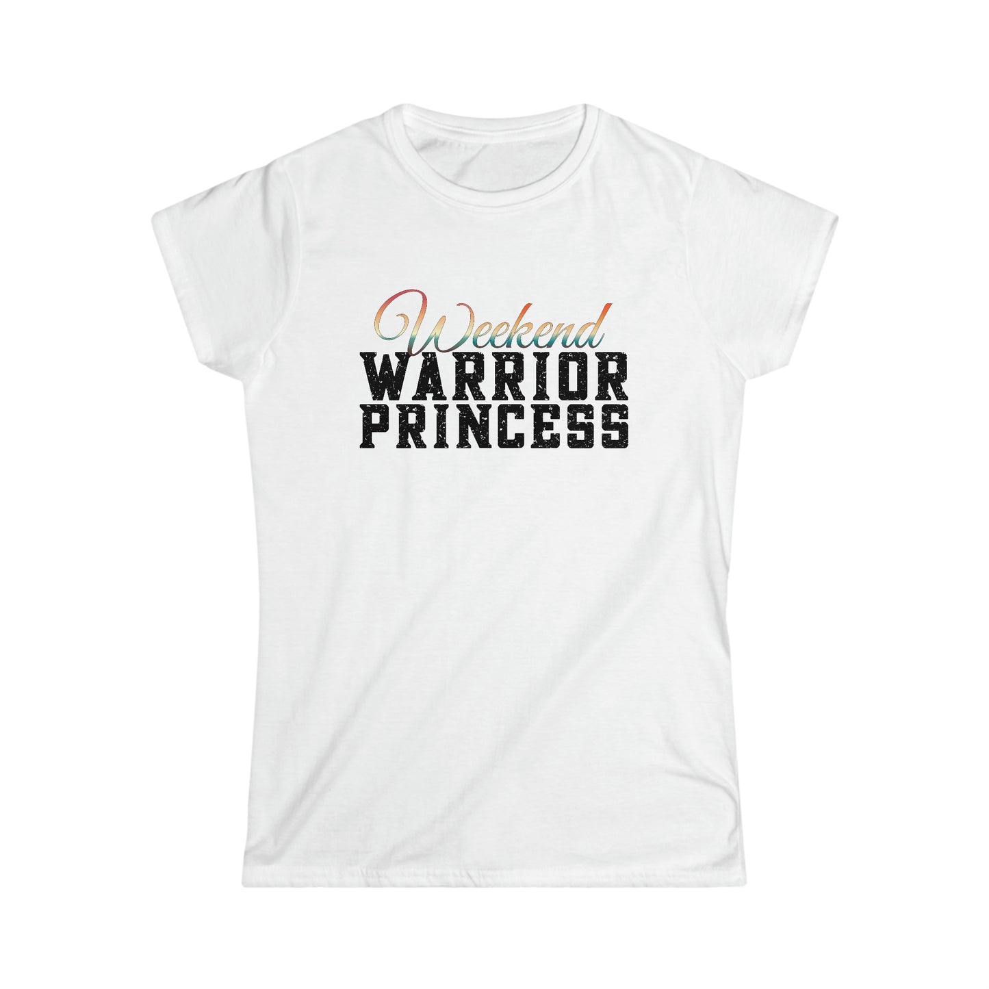 Weekend Warrior Princess Women's Slim Fit Tee